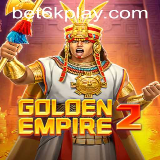 Exploring the Thrilling World of GoldenEmpire2 and the Role of Bet6k